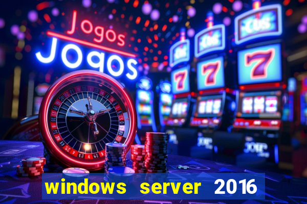 windows server 2016 download iso pt br